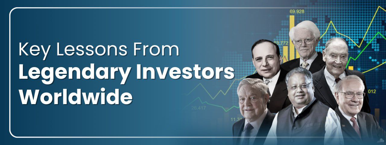 Key Lessons From Legendary Investors Worldwide